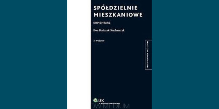 Spółdzielnie mieszkaniowe. Komentarz