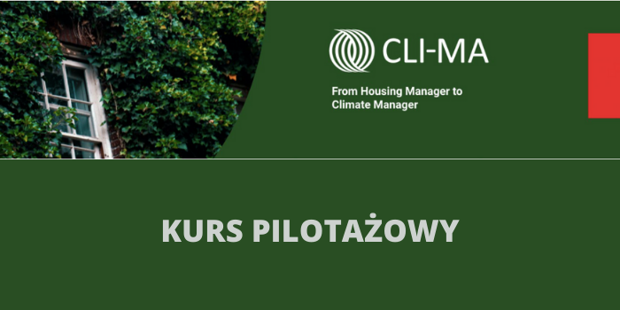 Kurs pilotażowy „Certyfikowany Zarządca Nieruchomości ds. Klimatu”