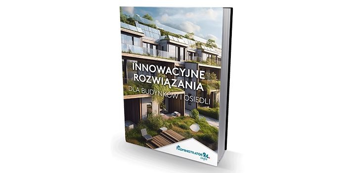 Innowacyjne rozwiązania dla budynków i osiedli [bezpłatny e-book]