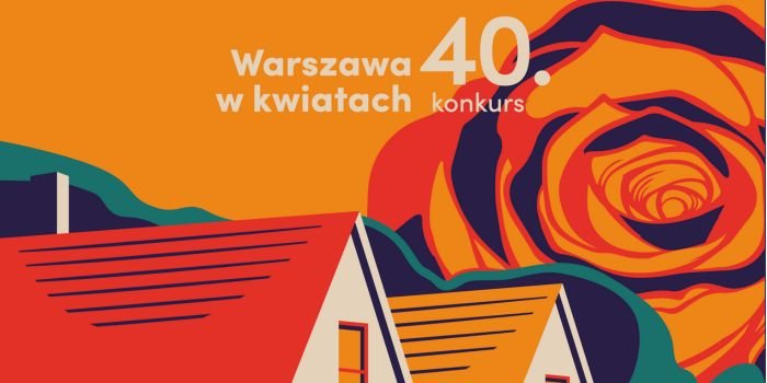 Zgłoszenia do konkursu Warszawa w kwiatach będą zbierane od 1 czerwca 2023. Fot. materiały prasowe.