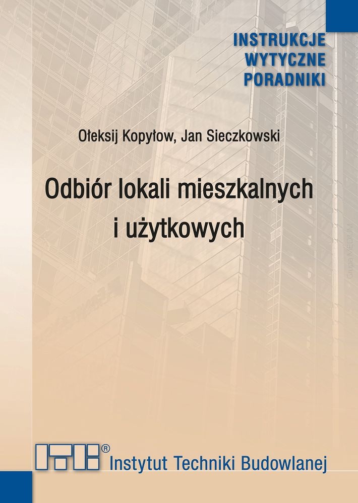Odbiór lokali mieszkalnych i użytkowych. Poradnik
